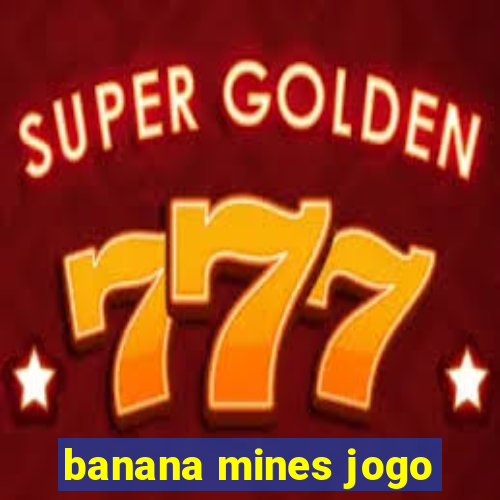 banana mines jogo